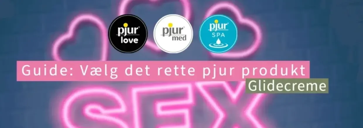 Alt om pjur glidecremer  Vand, silikone eller hybrid?